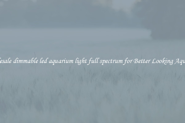 Wholesale dimmable led aquarium light full spectrum for Better Looking Aquarium