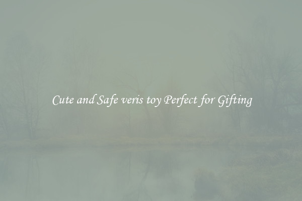 Cute and Safe veris toy Perfect for Gifting