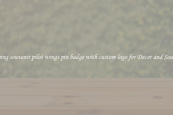 Stunning souvenir pilot wings pin badge with custom logo for Decor and Souvenirs