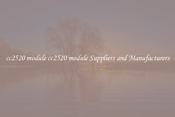 cc2520 module cc2520 module Suppliers and Manufacturers